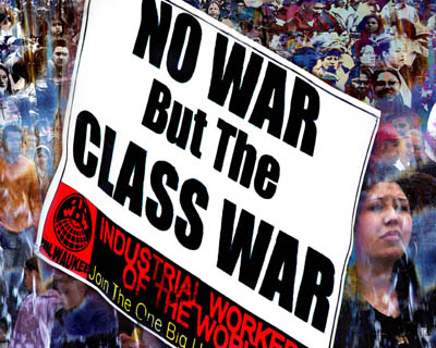 no war but the class war